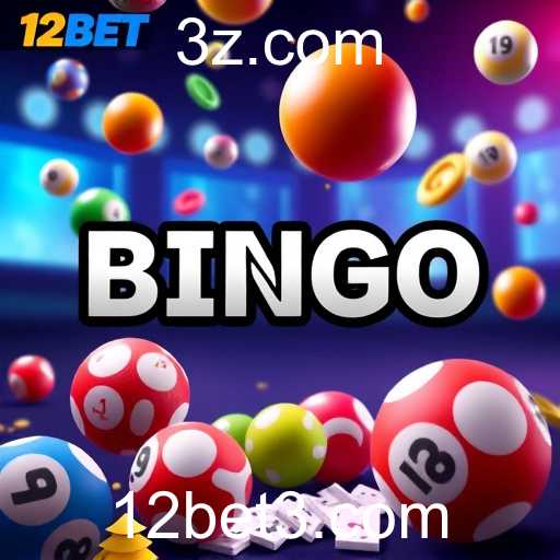 Explorando a Diversão e Prêmios do Bingo Online no 12bet